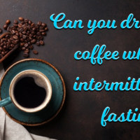 Intermittent fasting coffee