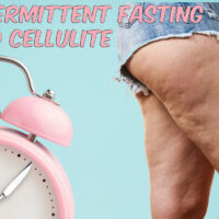 intermittent fasting cellulite