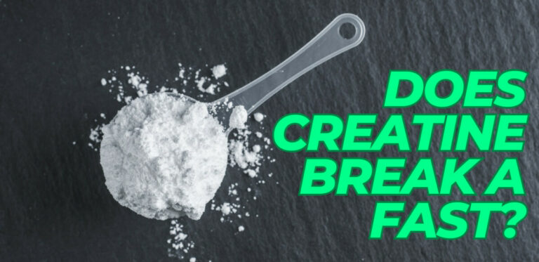 Does Creatine Break a Fast? (Don't Take While Fasting)