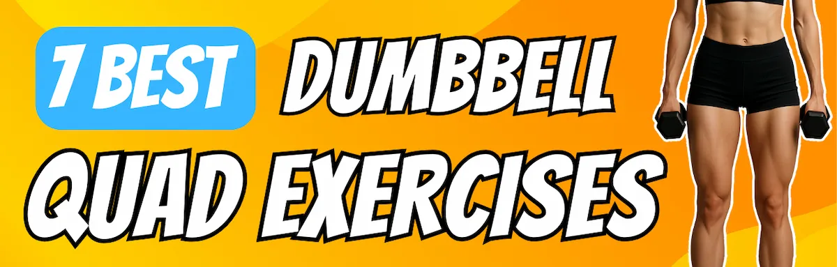 best dumbbell quad exercises